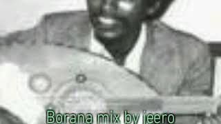 Borana mix songs [upl. by Branscum801]