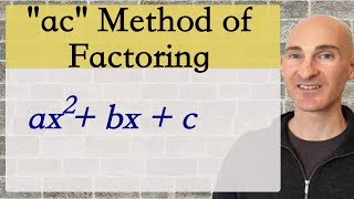 Factoring Trinomials with Leading Coefficient not 1 AC Method [upl. by Tawney]