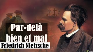 43  De lesprit libre  Pardelà bien et mal  Nietzsche  Livre Audio [upl. by Kapeed]