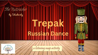 Trepak Russian Dance from The Nutcracker listening map [upl. by Simonette]