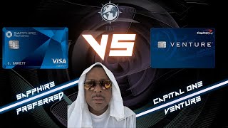 Chase Sapphire Preferred Vs Capital One Venture  Credit Card Showdown [upl. by Mastic916]