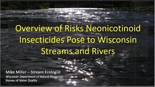 WITU Talking Trout ep 34 Risks Neonicotinoid Insecticides Pose to Wisconsin Streams and Rivers [upl. by Hanfurd]