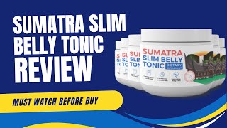 Sumatra Slim Belly Tonic Honest Review 2024  Sumatra Blue Tonic Review  Oriental Blue Tonic [upl. by Saidee]