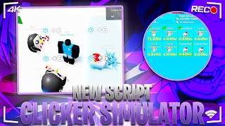 🎅EVENT Clicker Simulator Script Hack  GUI  Collect ALL Snowflakes  PASTEBIN 2022 [upl. by Oniram]