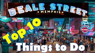 Beale Street Attractions Top 10 Things to Do [upl. by Uhile803]