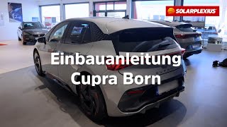 Solarplexius Auto Sonnenschutz ohne Folie für den Cupra Born tönen Sie ihre Scheiben selbst [upl. by Ynna721]