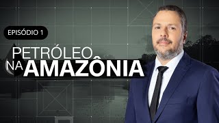 Petróleo na Amazônia Amapá vive expectativa de desenvolvimento com petróleo  CNN PRIME TIME [upl. by Moreta266]