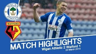 WIGAN ATHLETIC 2 WATFORD 1  MATCH HIGHLIGHTS  22032014 [upl. by Zilvia]