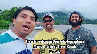 Photographers Friends from Kerala to Arunachal Visited us at Aalo Manu amp Srijeet [upl. by Oivalf]