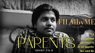 PARENTS  Short film  FILMbyME [upl. by Danczyk143]