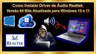 RESOLVIDO  Instalar Driver de Áudio Realtek Versão 64 Bits  Windows sem som [upl. by Eanert]