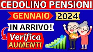 ✅AUMENTI PENSIONI 2024➡️IN ARRIVO👉VERIFICA CEDOLINO DI GENNAIO❗ [upl. by Sperling728]