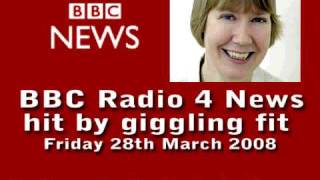 BBC Radio 4 News Hit by Giggling Fit [upl. by Yelyac]