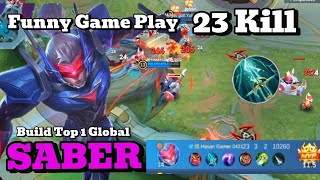 23 Kills Best One Shot Build Saber 2024  Build Top 1 Saber  Funny Game Play  Mlbb [upl. by Sitto]