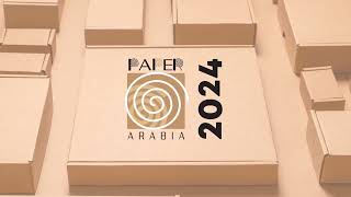 PAPER ARABIA 2024  oldest exhibition for Paper Tissue and Paper Converting Industry [upl. by Marna491]