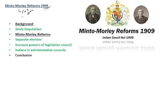 Minto Morley Reforms 1909 [upl. by Malvie]