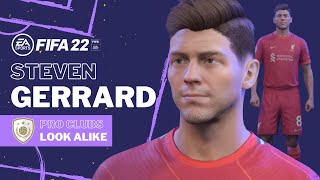 FIFA 22  STEVEN GERRARD Pro Clubs Look alike Build  Liverpool FC Tutorial [upl. by Anglim]