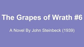 The Grapes of Wrath Audio Books  A Novel By John Steinbeck 1939 6 [upl. by Gregorius]