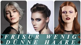 Beste frisuren für dünnes und wenig haar 2018 frisuren [upl. by Doone]