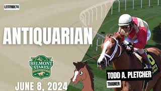 Antiquarian Belmont Stakes 2024 Preview [upl. by Anilrahc887]