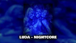 LACKU  LUDA  nightcore  speed up [upl. by Natelson416]