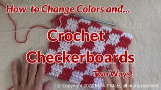 How to Change Colors and Crochet Checkerboards [upl. by Kcirtemed]