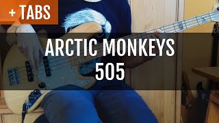 Arctic Monkeys  505 Bass Cover with TABS [upl. by Iadrahc]