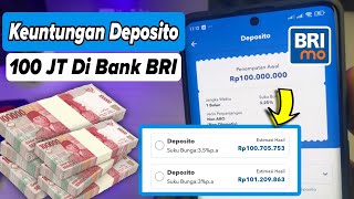 Keuntungan Deposito 100 Juta di Bank BRI [upl. by Ramso]