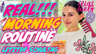 ILIAS WELT 🌤️ Real Morning Routine Letzter Schultag [upl. by Bevus]