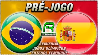 BRASIL X ESPANHA l OITAVAS DE FINAL JOGOS OLÍMPICOS l NARRAÇÃO [upl. by Shadow]