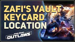 Zafis Vault Keycard Location Star Wars Outlaws [upl. by Nois132]