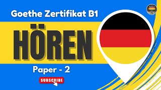 Goethe Zertifikat B1 Exam Practice  Paper  2  Hören mit Lösungen  Practice German Language B1 [upl. by Lednyc]