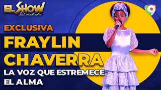 Fraylin Chaverra su Canto estremece al Alma El Show del Mediodía [upl. by Noelc]