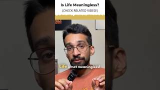 🤔 Does Life Seem Meaningless To You educationalshorts [upl. by Dirk]