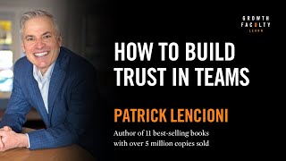 The importance of trust by Patrick Lencioni [upl. by Ylecic]