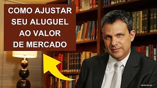 💡 Como ajustar seu aluguel ao valor de mercado ⭐ ação revisional aluguel direito locação 🏡 [upl. by Ettenahc958]