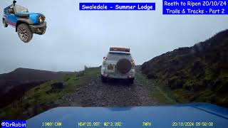 Summer Lodge Part 2 Reeth to Ripon with Trails and Tracks 20102024 [upl. by Kohcztiy425]