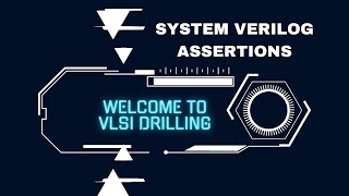 System Verilog Assertions vlsi verification verilog systemverilog interview tutorial trend [upl. by Afrikah118]