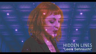 Hidden Lines  Leere Sehnsucht Official Video [upl. by Corilla28]