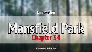 Mansfield Park Audiobook Chapter 34 [upl. by Ruhtra894]