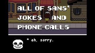 All Sans Phone Calls and Jokes Idiot Babies Hotline [upl. by Akaya708]