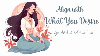 Align With What You Desire 10 Minute Manifestation Meditation [upl. by Kazmirci]