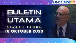 Pemimpin Dunia Kutuk Serangan Israel Angka Korban Gaza Cecah 3000  Buletin Utama 18 Oktober 2023 [upl. by Lairbag]