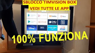 Come Sbloccare Account TIMVISION e guardare TUTTE LE APPLICAZIONIguida completa Timvision Box [upl. by Esoj]