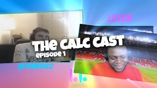 The Calc Cast 1  Leven2k [upl. by Aisiat]