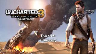 Uncharted 3 Drakes Deception Soundtrack  Disc 2  Track 17  Stowaway [upl. by Emilee]