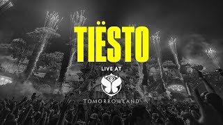 Tiësto  Live  Tomorrowland 2017 [upl. by Tarsuss]