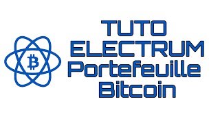 TUTO  ELECTRUM  Portefeuille Bitcoin [upl. by Buchheim]