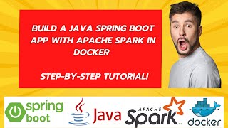 spark 01  Build a Java Spring Boot App with Apache Spark in Docker – Step by Step Tutorial [upl. by Aslam]