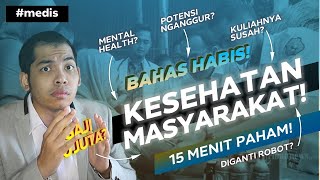 Bedah Jurusan Kesehatan Masyarakat sampai GAJI Review Jurusan HabisHabisan Jamin Paham [upl. by Redleh]